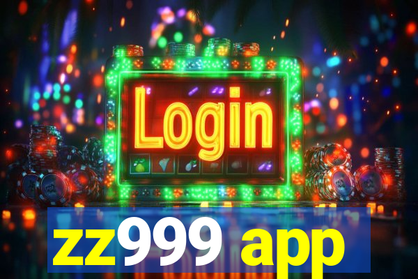 zz999 app